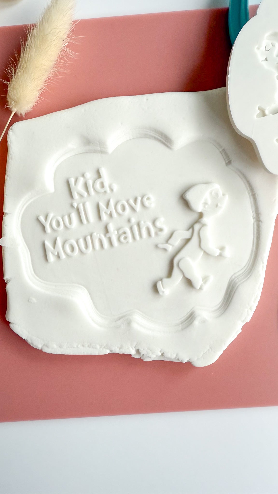 Kid, you'll move mountains Cookie Stamp and Cutter